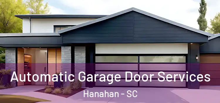  Automatic Garage Door Services Hanahan - SC