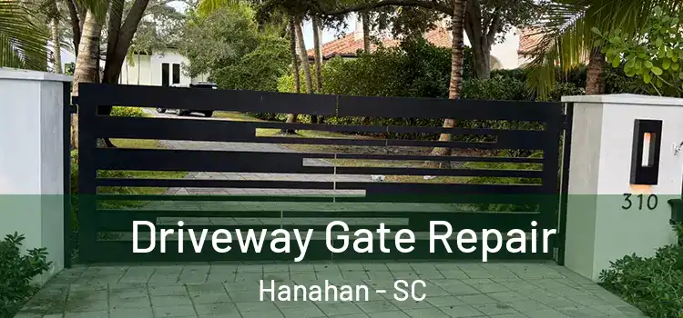 Driveway Gate Repair Hanahan - SC