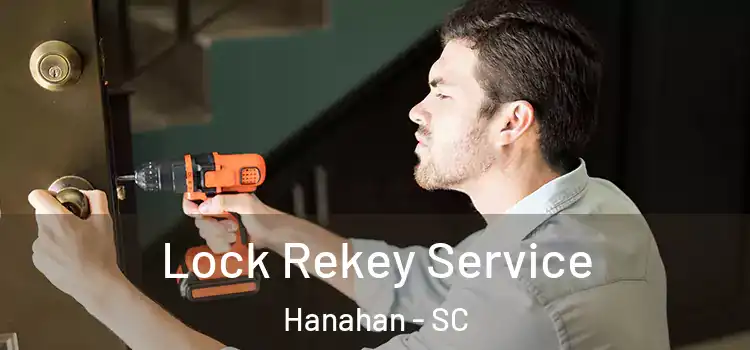 Lock Rekey Service Hanahan - SC