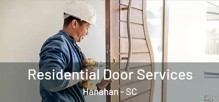 Residential Door Services Hanahan - SC