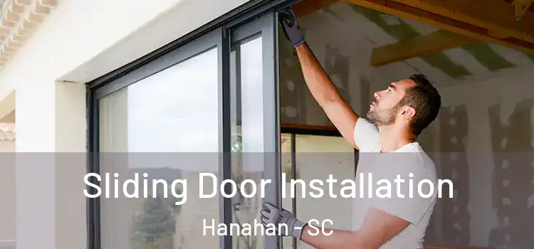  Sliding Door Installation Hanahan - SC
