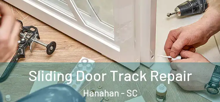  Sliding Door Track Repair Hanahan - SC